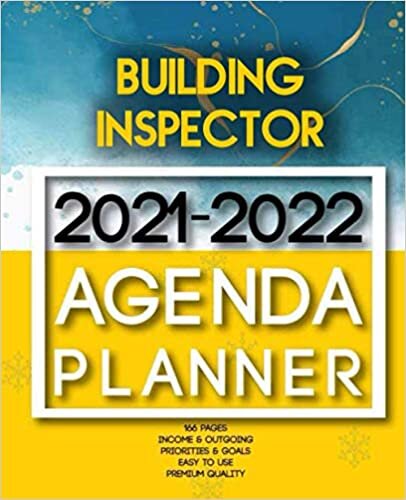 Building inspector 2021-2022 Agenda Planner: 2 Year Planner Organizer Book |Calendar Ruled, Dated, 2 Page! Per Month|Yearly Goal Planner |Income & Outgoings, Movies, Websites… | Ideal Gift