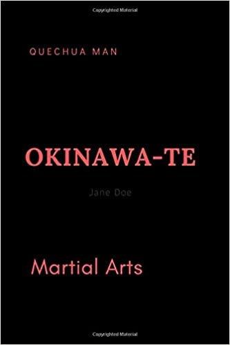 OKINAWA-TE: Notebook, Journal ( 6x9 line 110pages bleed ) (Martial Arts, Band 2) indir