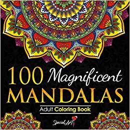 100 Magnificient Mandalas: An Adult Coloring Book with more than 100 Wonderful, Beautiful and Relaxing Mandalas for Stress Relief and Relaxation. (Volume 2)