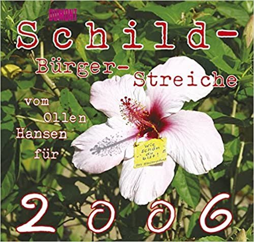 Schild-Bürger-Streiche - Kalender 2006 indir