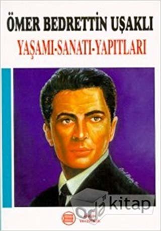 Ömer Bedrettin Uşaklı Yaşamı-Sanatı-Yapıtları indir