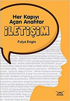 Her Kapıyı Açan Anahtar : İletişim