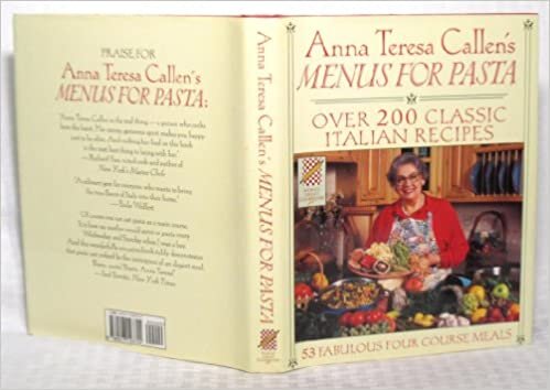 Wings Great Cookbooks: Anna Teresa Callen's Menus for Pasta indir