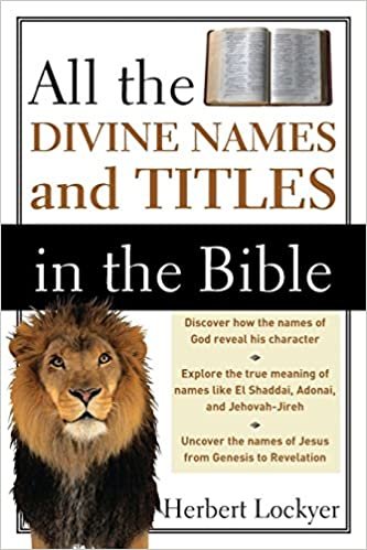 All the Divine Names and Titles in the Bible (All: Lockyer) indir