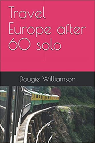 Travel Europe after 60 solo also world travel after 70 solo