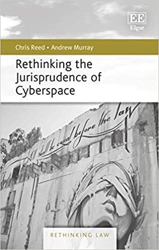 Rethinking the Jurisprudence of Cyberspace (Rethinking Law)