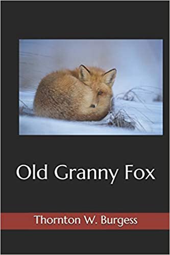 Old Granny Fox(Illustrated)
