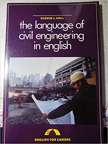 The Language of Civil Engineering in English (English for Careers)