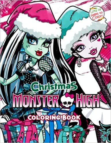 Monster High Christmas Coloring Book: Monster High Coloring Book For All Fans To Relax And Have Fun, Great Gift For Christmas 2021-2022 indir