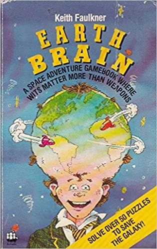Earth Brain: A Space Adventure Gamebook (Armada Original S.)