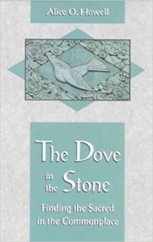 A Dove in the Stone: Finding Sacred in the Commonplace: Finding the Sacred in the Common Place (A Quest book)