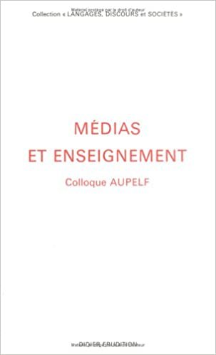 FRE-MEDIAS ET ENSEIGNEMENT (Langages, Discours Et Societes, Band 2): Volume 2