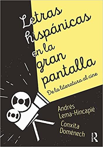 Letras Hispánicas En La Gran Pantalla: de la literaura al cine indir