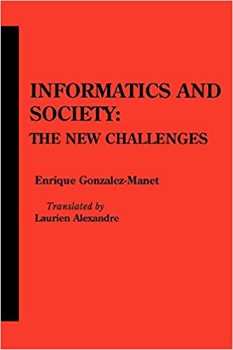 Informatics and Society: The New Challenges (The Communication & Information Science Series) indir