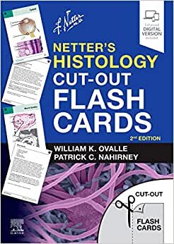 Netter’s Histology Cut-Out Flash Cards: A companion to Netter's Essential Histology (Netter Basic Science)