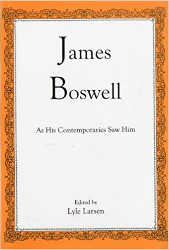 James Boswell: As His Contemporaries Saw Him