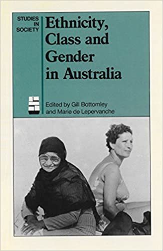 Ethnicity, Class and Gender in Australia (Studies in Society) indir