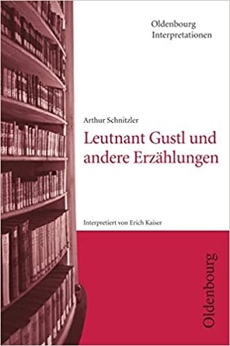 Leutnant Gustl und andere Erzählungen. Interpretationen indir