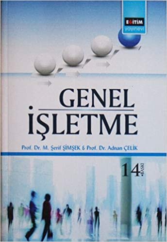 Genel İşletme: Meslek Yüksek Okulları İçin indir