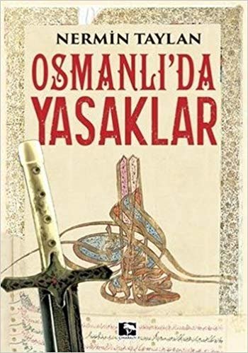 Osmanlı'da Yasaklar indir