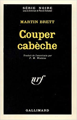 Couper Cabeche (Serie Noire 1)