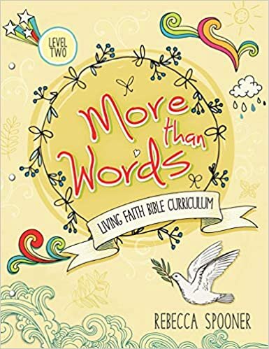 More Than Words Level 2: Living Faith Bible Curriculum
