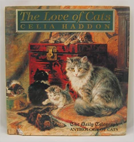 Love of Cats: The "Daily Telegraph" Anthology of Cats