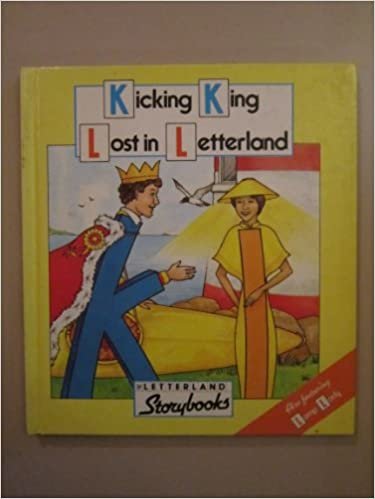 Kicking King Lost in Letterland (Letterland Storybooks)