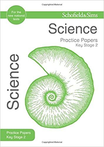 KS2 Science Practice Papers (for the SATs test) (Schofield & Sims Practice Papers)