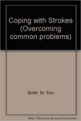 Coping with Strokes (Overcoming common problems)