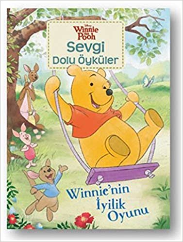 Winnie'nin İyilik Oyunu - Winnie The Pooh Sevgi Dolu Öyküler indir