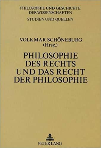 Philosophie Des Rechts Und Das Recht Der Philosophie: Festschrift Fuer Hermann Klenner (Philosophie Und Geschichte Der Wissenschaften) indir