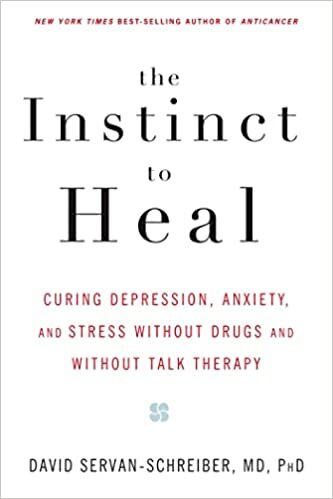 The Instinct to Heal: Curing Depression, Anxiety and Stress Without Drugs and Without Talk Therapy indir