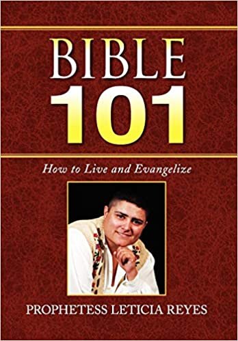 Bible 101: How to Live and Evangelize