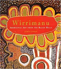 Wirrimann: Aboriginal Art from the Balgo Hills indir