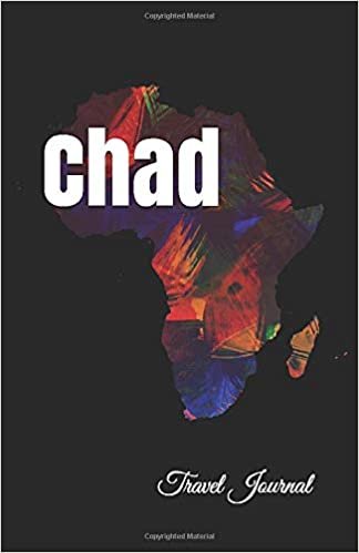 Chad Travel Journal: Perfect Size 100 Page Notebook Diary