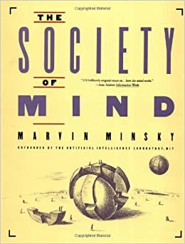 The Society of Mind (A Touchstone book)