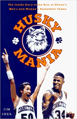 Husky Mania: The Inside Story of the Rise of Uconn's Men's and Women's Basketball Teams indir