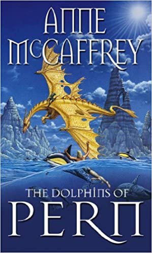 The Dolphins Of Pern (The Dragon Books)