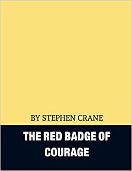 The Red Badge of Courage by Stephen Crane indir