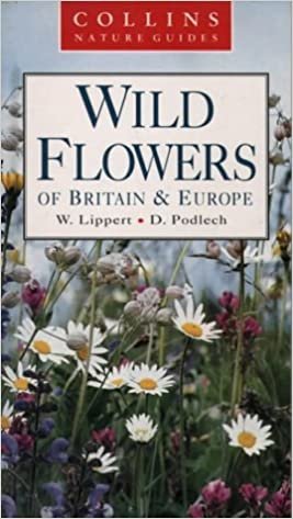 Wild Flowers of Britain and Northern Europe (Collins Nature Guide)