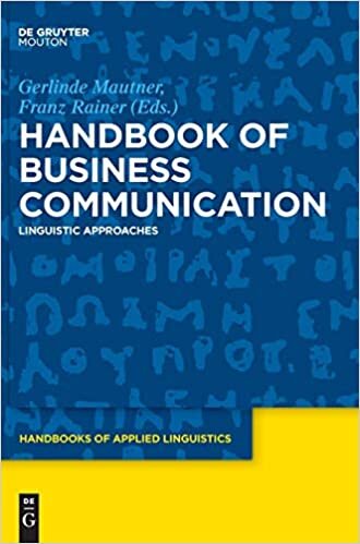 Handbook of Business Communication: Linguistic Approaches (Handbooks of Applied Linguistics [HAL], Band 13) indir