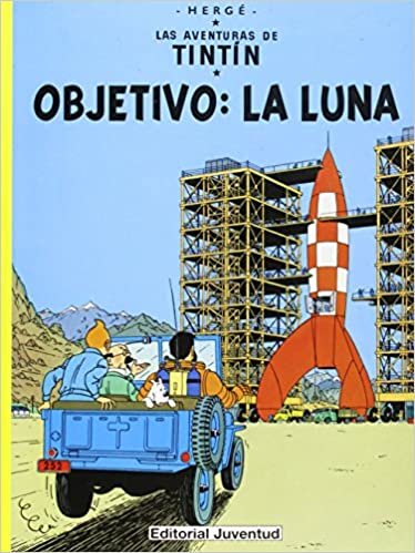 Las Aventuras De Tintin: Objectivo: La Luna