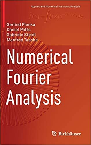 Numerical Fourier Analysis (Applied and Numerical Harmonic Analysis) indir