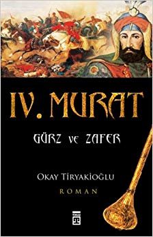4. Murat - Gürz ve Zafer