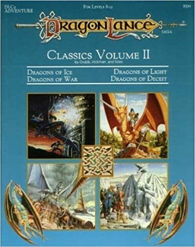 Dragonlance Classics: Dragons of Ice, Dragons of Light, Dragons of War, Dragons of Deceit/for Levels 8-12 (Advanced Dungeons & Dragons, 2nd Edition,): 002