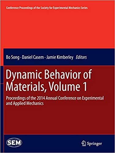 Dynamic Behavior of Materials, Volume 1: Proceedings of the 2014 Annual Conference on Experimental and Applied Mechanics (Conference Proceedings of the Society for Experimental Mechanics Series)
