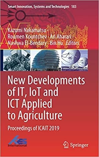 New Developments of IT, IoT and ICT Applied to Agriculture: Proceedings of ICAIT 2019 (Smart Innovation, Systems and Technologies (183), Band 183)