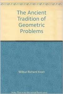 The Ancient Tradition of Geometric Problems, Pt 1