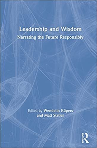 Leadership and Wisdom: Narrating the Future Responsibly indir